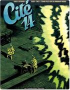 Couverture du livre « Cité 14, saison 1 t.3 ; l'étrange passe-temps du commandant Bigoodee » de Pierre Gabus et Romuald Reutimann aux éditions Humanoides Associes