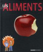 Couverture du livre « Les aliments » de Zeitoun/Allen aux éditions Mango