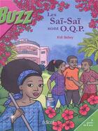 Couverture du livre « Les Saï-Saï sont O.Q.P. » de Kidi Bebey aux éditions Edicef