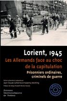 Couverture du livre « Lorient 1945 » de Jean-Claude Catherine et Hubertus Michling aux éditions Pu De Rennes