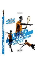 Couverture du livre « Tennis ; 112 jeux d'entraînement pour tous ; associer la technique, la tactique, le physique et le mental » de Karim Pont aux éditions Amphora