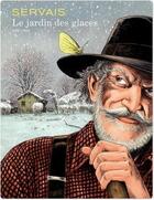 Couverture du livre « Le jardin des glaces » de Servais aux éditions Dupuis