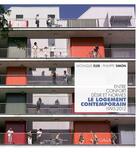 Couverture du livre « Le logement contemporain » de Philippe Simon et Monique Eleb aux éditions Epagine