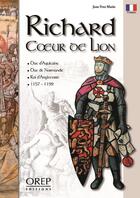 Couverture du livre « Richard Coeur de Lion » de Jean-Yves Marin aux éditions Orep
