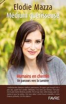 Couverture du livre « Humains en chemin » de Elodie Mazza aux éditions Favre