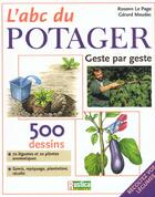Couverture du livre « Abc du potager (l') » de Le Page/Meudec aux éditions Rustica