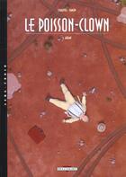 Couverture du livre « Le poisson-clown Tome 3 ; Aïdan » de David Chauvel et Fred Simon aux éditions Delcourt