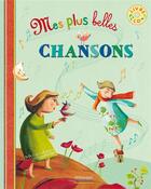 Couverture du livre « Mes plus belles chansons » de  aux éditions Millepages