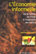 Couverture du livre « L'Economie Informelle » de Gourevitch Jean-Paul aux éditions Pre Aux Clercs
