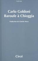 Couverture du livre « Barouffe à chioggia » de Carlo Goldoni aux éditions Circe