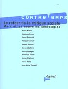 Couverture du livre « Revue contre-temps t.1 ; le retour de la critique » de Daniel Bensaid aux éditions Textuel