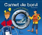 Couverture du livre « Carnet de bord du jeune skipper » de Diament/Archambault aux éditions Vagnon