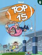 Couverture du livre « Top 15 Tome 6 » de Gurcan Gursel aux éditions Kennes Editions