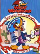 Couverture du livre « Woody Woodpecker t.2 ; agent secret » de Universal Studios aux éditions Casterman