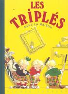 Couverture du livre « Les Triplés : les triplés dans la maison » de Nicole Lambert aux éditions Nicole Lambert