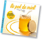 Couverture du livre « Le pot de miel » de Roussilon Thierry aux éditions L'if