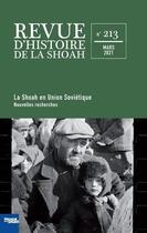 Couverture du livre « Revue d'histoire de la shoah n 213 - la shoah en union sovietique / spoliation et restitution des i » de  aux éditions Calmann-levy