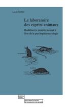 Couverture du livre « Le laboratoire des esprits animaux » de Lucie Gerber aux éditions Georg