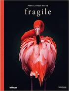 Couverture du livre « Fragile » de Pedro Jarque Krebs aux éditions Teneues Verlag