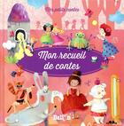 Couverture du livre « Mon recueil de contes t.4 » de  aux éditions Le Ballon