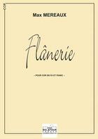 Couverture du livre « Flanerie pour cor et piano » de Max Mereaux aux éditions Delatour