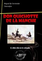 Couverture du livre « L'ingénieux Hidalgo ; Don Quichotte de la Manche » de Miguel De Cervantes Saavedra aux éditions Ink Book