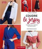 Couverture du livre « Coudre le jersey et le stretch » de  aux éditions Marie-claire