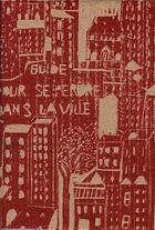 Couverture du livre « Guide pour se perdre dans la ville » de Lopez Zumelzu Victor aux éditions Travesias