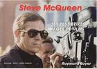 Couverture du livre « Steve McQueen ; ses plus belles images de films » de Raymond Boyer aux éditions Akfg
