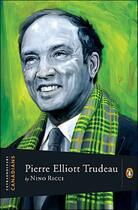 Couverture du livre « Pierre Elliott Trudeau » de Nino Ricci aux éditions Penguin Group Us