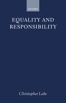Couverture du livre « Equality and Responsibility » de Lake Christopher aux éditions Oup Oxford