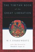 Couverture du livre « The Tibetan Book of the Great Liberation: Or the Method of Realizing N » de W Y Evans-Wentz aux éditions Oxford University Press Usa