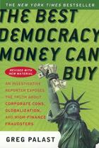 Couverture du livre « The Best Democracy Money Can Buy » de Greg Palast aux éditions Penguin Group Us