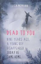 Couverture du livre « DEAD TO YOU » de Lisa Mcmann aux éditions Scholastic