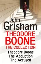 Couverture du livre « Theodore Boone: The Collection » de John Grisham aux éditions Hodder And Stoughton Digital