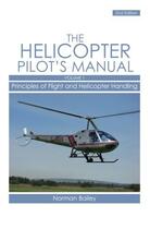 Couverture du livre « Helicopter Pilot's Manual Vol 1 » de Bailey Norman aux éditions Crowood Press Digital