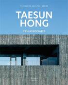 Couverture du livre « Taesun hong: ykh associates /anglais » de Ykh Associates aux éditions Images Publishing