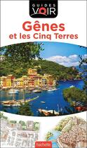 Couverture du livre « Guides voir : Gênes et les cinq terres » de Collectif Hachette aux éditions Hachette Tourisme