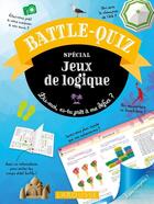 Couverture du livre « Battle-quiz jeux de logique » de  aux éditions Larousse