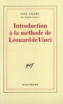 Couverture du livre « Introduction a la methode de leonard de vinci - (1894) » de Paul Valery aux éditions Gallimard