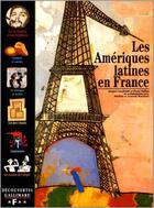 Couverture du livre « Les Amériques latines en France » de Kalfon et Leenhard aux éditions Gallimard