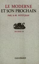 Couverture du livre « Moderne Et Son Prochain » de Jean Petit aux éditions Gallimard