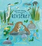 Couverture du livre « Qui se cache au bord de la rivière ? » de Katherine Mcewen aux éditions Gallimard-jeunesse