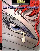 Couverture du livre « Canardo t.18 ; la fille sans visage » de Benoit Sokal aux éditions Casterman