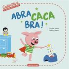 Couverture du livre « Abracacabra ! » de Coralie Saudo et Thierry Manes aux éditions Casterman