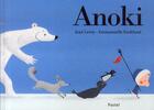 Couverture du livre « Anoki » de Jean Leroy et Emmanuelle Eeckhout aux éditions Ecole Des Loisirs