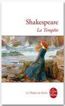 Couverture du livre « La tempête » de William Shakespeare aux éditions Le Livre De Poche