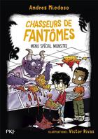 Couverture du livre « Chasseurs de fantômes Tome 6 : Menu spécial monstre » de Victor Rivas et Andres Miedoso aux éditions Pocket Jeunesse