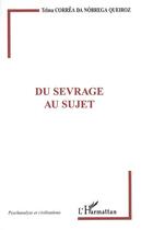 Couverture du livre « Du sevrage au sujet » de Correa Da Nobrega Qu aux éditions Editions L'harmattan