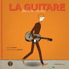 Couverture du livre « La guitare dans la vitrine » de Jean-Francois Martin et Olivier Libaux aux éditions Actes Sud Junior